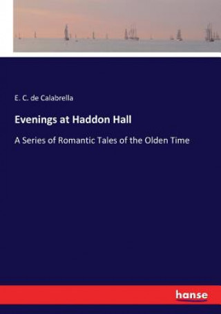 Evenings at Haddon Hall