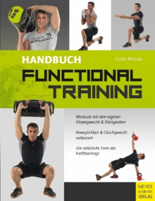 Handbuch Functional Training (Guido Bruscia,Jürgen Schiffer)(Miękka)