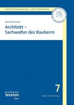 Architekt - Sachwalter des Bauherrn