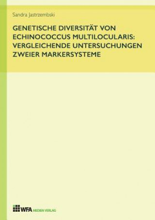 Genetische Diversitat von Echinococcus multilocularis