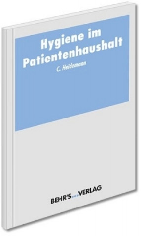 Hygiene im Patientenhaushalt