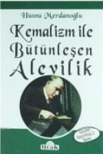 Kemalizm ile Bütünlesen Alevilik