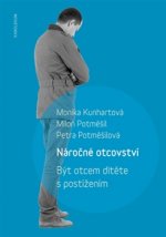 Náročné otcovství