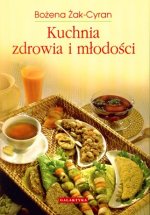 Kuchnia zdrowia i mlodosci