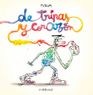 De tripas corazón
