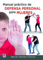 Manual práctico de Defensa Personal para mujeres