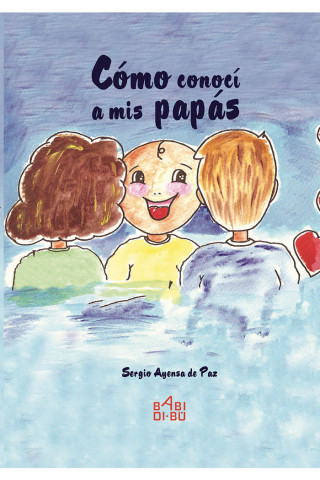 CÓMO CONOCÍ A MIS PAPÁS