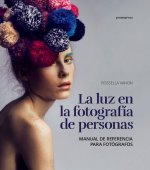 La luz en la fotografía de personas: Manual de referencia para fotógrafos