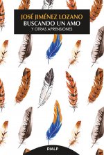 Buscando un amo: Y otras aprensiones