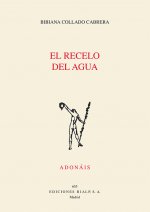El recelo del agua