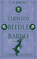 Los Cuentos de Beedle El Bardo / The Tales of Beedle the Bard