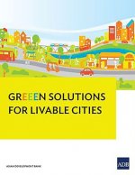 GrEEEN Solutions for Livable Cities