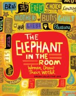 Elephant in the Room - Women Draw Their World