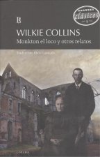 MONKTON EL LOCO Y OTROS RELATOS