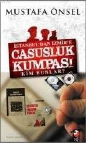 Istanbuldan Izmire Casusluk Kumpasi