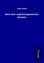 Nach dem englisch-japanischen Bündnis