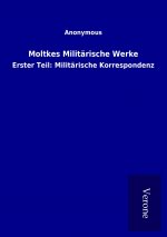 Moltkes Militärische Werke