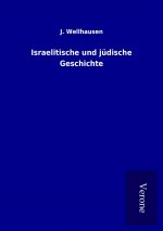 Israelitische und jüdische Geschichte