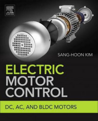 Electric Motor Control (Sang-Hoon Kim)(Brožovaná)