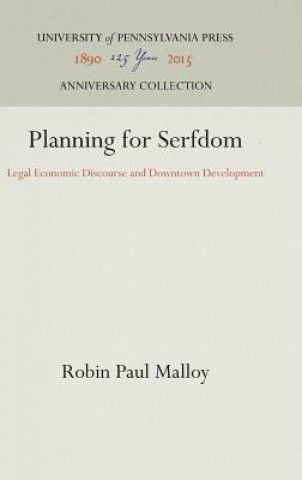 Planning for Serfdom