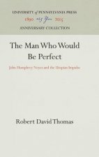 Man Who Would Be Perfect