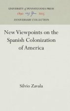 New Viewpoints on the Spanish Colonization of America