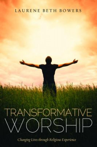 Transformative Worship