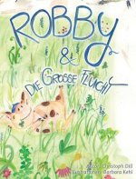 Robby und die Grosse Flucht