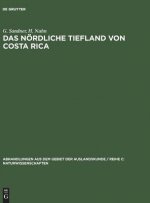 noerdliche Tiefland von Costa Rica