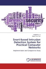Snort-based Intrusion Detection System for Practical Computer Networks
