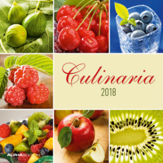 Culinaria 2018 - Broschürenkalender (30 x 60 geöffnet) - Küchenplaner - Küchenkalender - Wandplaner