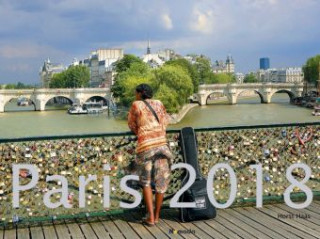 Paris 2018 - Frankreich - France - Bildkalender quer (56 x 42) - Reisekalender