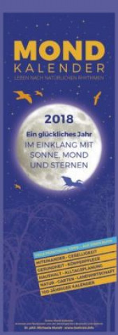 Mondkalender 2018 - Streifenkalender (15 x 42) - Wandplaner - mit 100-jährigem Kalender