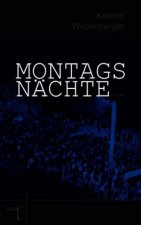 Montagsnächte