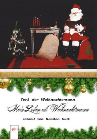 Toni der Weihnachtsmann