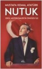 Nutuk Erol Mütercimlerin Önsözü Ile