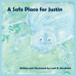 A Safe Place for Justin