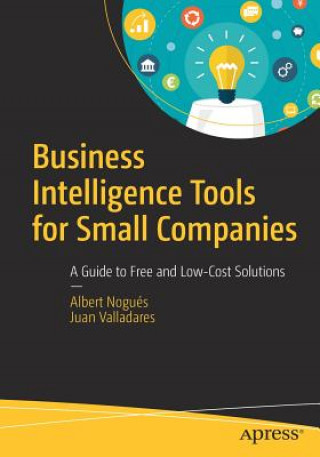 Business Intelligence Tools for Small Companies