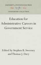 Education for Administrative Careers in Government Service