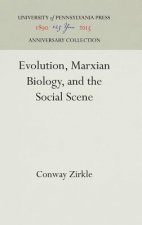 Evolution, Marxian Biology, and the Social Scene