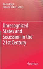 Unrecognized States and Secession in the 21st Century