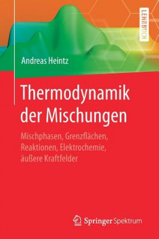 Thermodynamik Der Mischungen