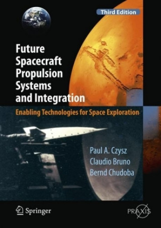 Future Spacecraft Propulsion Systems and Integration