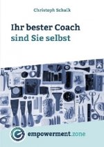 Ihr bester Coach sind Sie selbst