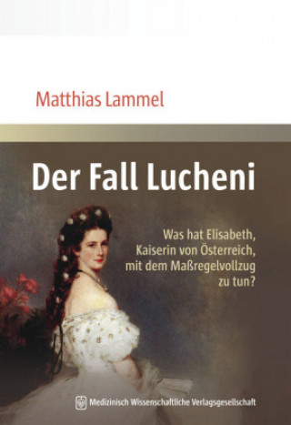 Der Fall Lucheni