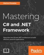 Mastering C# and .NET Framework