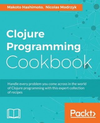 Clojure Programming Cookbook