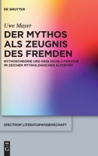 Mythos als Zeugnis des Fremden