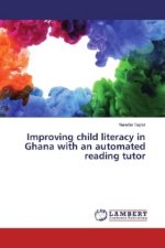Improving child literacy in Ghana with an automated reading tutor