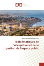Problématiques de l'occupation et de la gestion de l'espace public